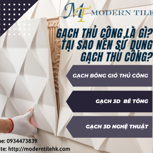 Gạch thủ công là gì? Tại sao nên sử dụng gạch thủ công?